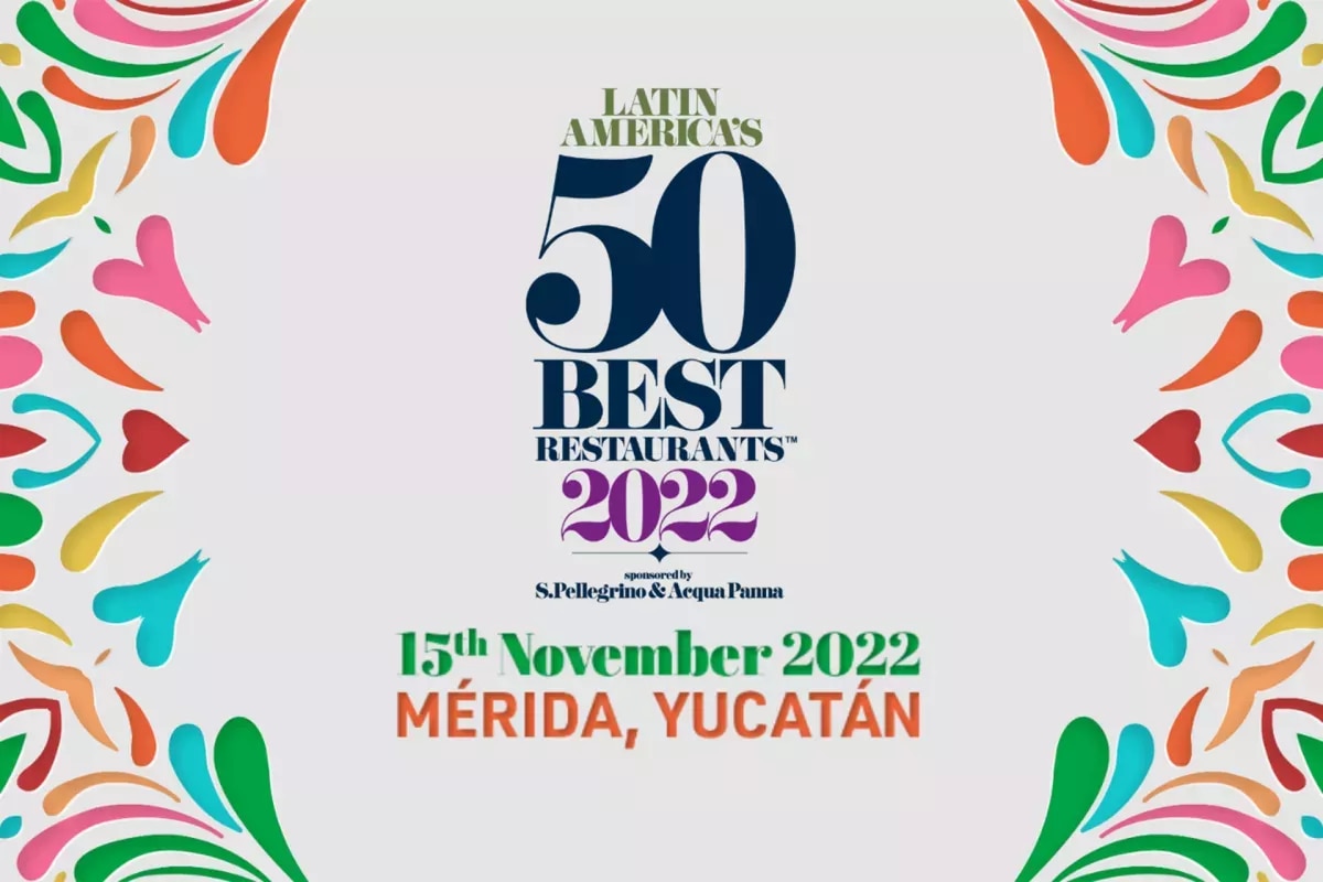 Latin America's 50 Best Restaurants 2022 llega a México